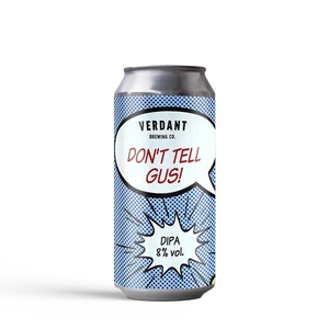 Verdant Don't Tell Gus DIPA 8% 440ml